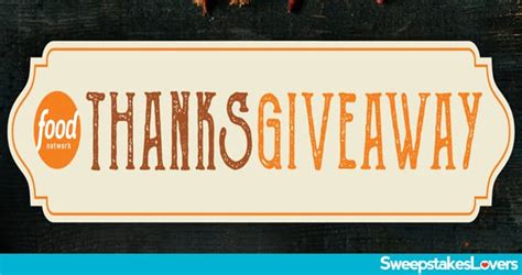 food network hgtv sweepstakes|Food Network Thanksgiving Giveaway 2020.